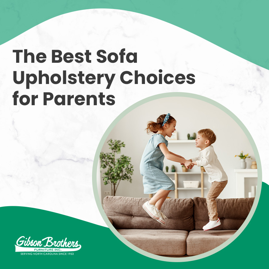 The Best Sofa Upholstery Choices for Parents