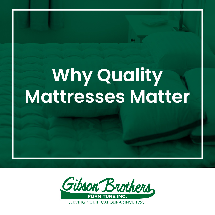Why Quality Mattresses Matter
